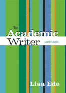 The Academic Writer: A Brief Guide
