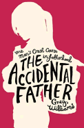 The Accidental Father