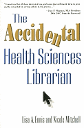The Accidental Health Sciences Librarian
