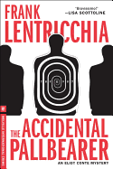 The Accidental Pallbearer: An Eliot Conte Mystery
