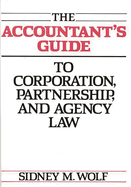 The Accountant's Guide to Corporation, Partnership, and Agency Law