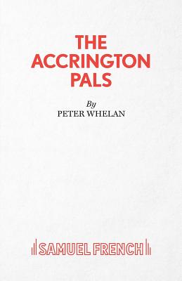 The Accrington Pals - Whelan, Peter Associate in La, Professor