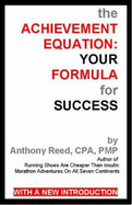 The Achievement Equation: Your Formula for Success - Reed, Anthony; Reed, Tony