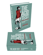 The Acid Test: The Autobiography of Clyde Best, Limited Edition