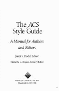 The Acs Style Guide: A Manual for Authors and Editors