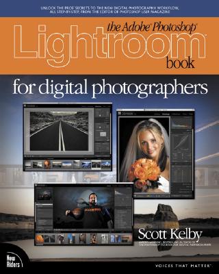 The Adobe Photoshop Lightroom Book for Digital Photographers - Kelby, Scott