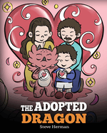 The Adopted Dragon: A Story About Adoption