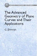The Advanced Geometry of Plane Curves and Their Applications