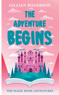 The Adventure Begins