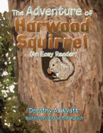 The Adventure of Harwood Squirrel