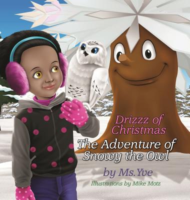 The Adventure of Snowy the Owl - Yve, Ms.