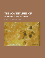 The Adventures of Barney Mahoney