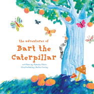 The Adventures of Bart The Caterpillar