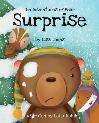 The Adventures of Bear: Surprise - Jones, Lisa