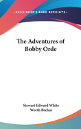 The Adventures of Bobby Orde