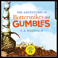 The Adventures of Bottersnikes and Gumbles