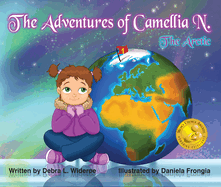The Adventures of Camellia N.: The Arcticvolume 1