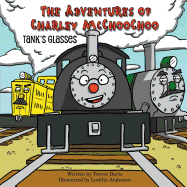 The Adventures of Charley McChoochoo: Tank's Glasses