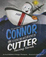 The Adventures of Connor the Courageous Cutter: Saving Sarah