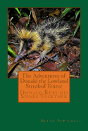 The Adventures of Donald the Lowland Streaked Tenrec