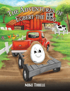 The Adventures of Egbert the Egg