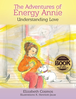 The Adventures of Energy Annie: Understanding Love - Cosmos, Elizabeth