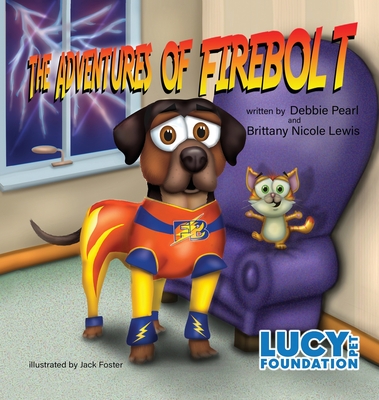 The Adventures of Firebolt - Pearl, Debbie, and Lewis, Brittany Nicole