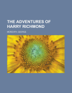 The Adventures of Harry Richmond Volume 5