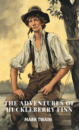 The Adventures of Huckleberry Finn