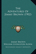 The Adventures Of Jimmy Brown (1902)