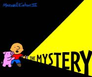 The Adventures of Max and Pinky: The Mystery