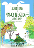 The Adventures of Nancy the Giraffe and Friends