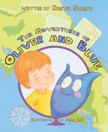 The adventures of Oliver and Blue