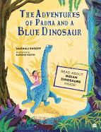 The Adventures of Padma and a Blue Dinosaur