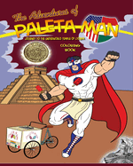 The Adventures Of Paleta Man: Journey To The Underworld Temple of Lyobaa Coloring book