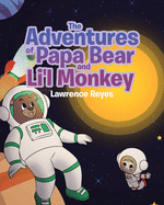 The Adventures of Papa Bear and Li'l Monkey