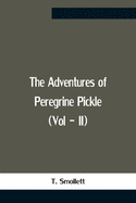 The Adventures Of Peregrine Pickle (Vol - Ii)
