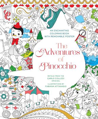 The Adventures of Pinocchio Coloring Book - Attanasio, Fabiana