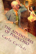 The Adventures of Pinocchio: Illustrated