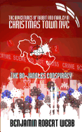 The Adventures of Rabbit & Marley in Christmas Town NYC: The Bo-Jangles Conspiracy