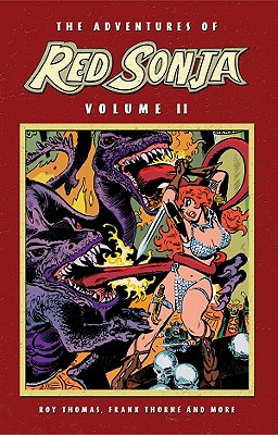 The Adventures of Red Sonja, Volume II - Thomas, Roy, and Noto, Clara, and Pini, Wendy