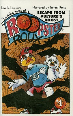 The Adventures of Roopster Roux: Escape from Vulture's Roost - Lavette, Lavaille