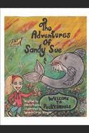 The Adventures of Sandy Sue: Welcome to Puckyhuddle, a childs fishing adventure