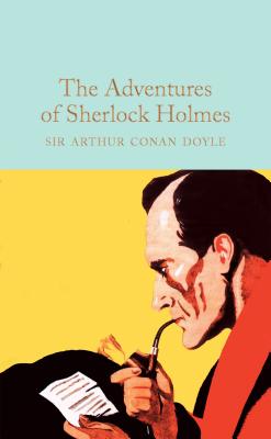 The Adventures of Sherlock Holmes - Conan Doyle, Arthur