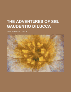 The Adventures of Sig. Gaudentio Di Lucca