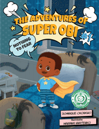 The Adventures of Super Obi: Nothing to Fear