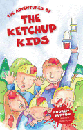 The Adventures of the Ketchup Kids
