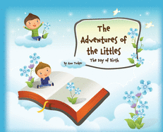 The Adventures of the Littles: The Day of Birth