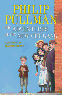 The Adventures of the New Cut Gang - Pullman, Philip