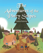 The Adventures of the Piney Snipes